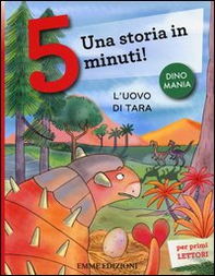 L'uovo di Tara. Una storia in 5 minuti! - Librerie.coop