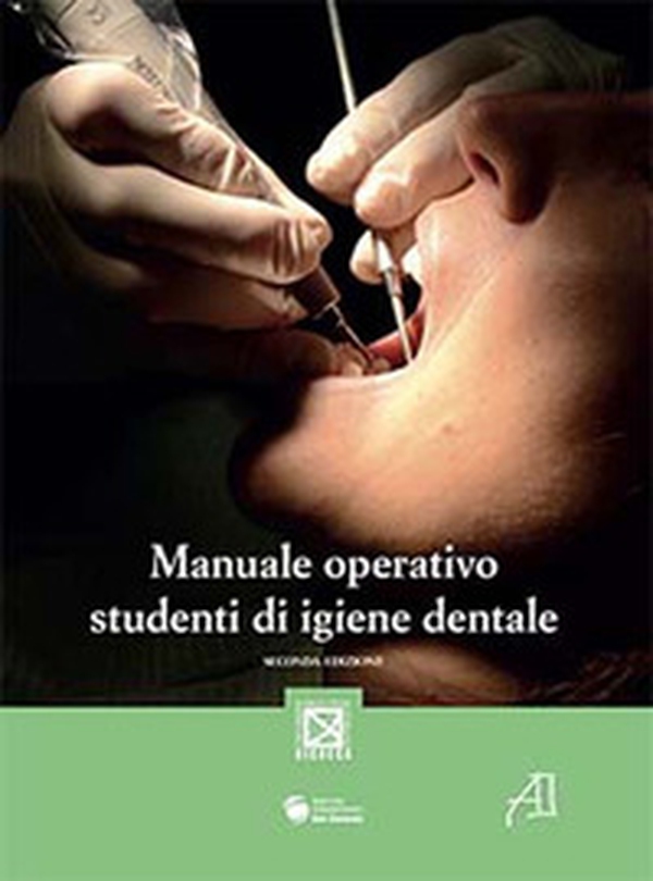 Manuale operativo studenti di igiene dentale - Librerie.coop