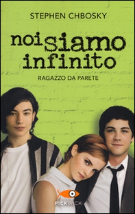Noi siamo infinito. Ragazzo da parete - Librerie.coop