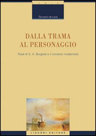 Dalla trama al personaggio. «Rubé» di G. A. Borgese e il romanzo modernista - Librerie.coop