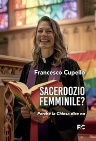 Sacerdozio femminile? Perché la Chiesa dice no - Librerie.coop Sacerdozio femminile? Perché la Chiesa dice no - Librerie.coop