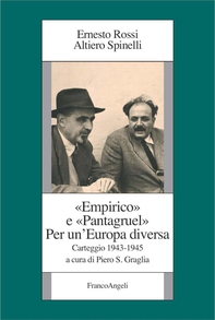 Empirico e Pantagruel. Per un'Europa diversa. Carteggio 1943-1945 - Librerie.coop Empirico e Pantagruel. Per un'Europa diversa. Carteggio 1943-1945 - Librerie.coop