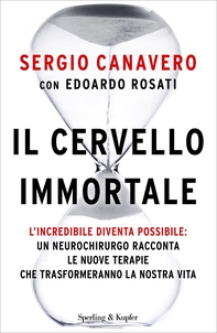 Il cervello immortale - Librerie.coop