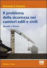 Il problema della sicurezza nei cantieri edili e civili - Librerie.coop