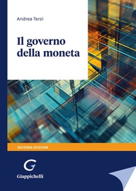 Il governo della moneta - Librerie.coop