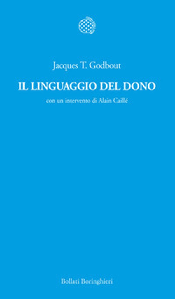 Il linguaggio del dono - Librerie.coop Il linguaggio del dono - Librerie.coop