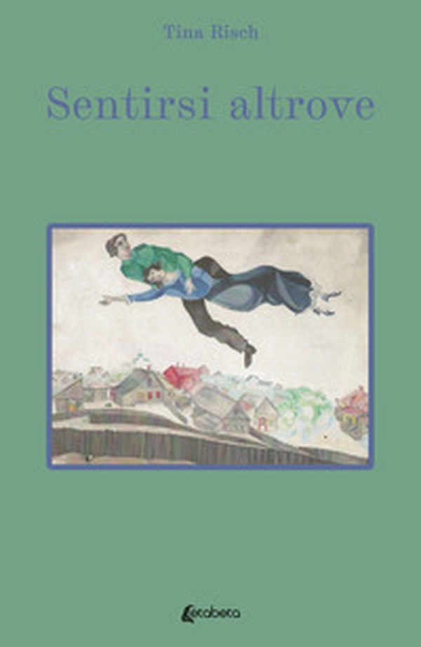 Sentirsi altrove - Librerie.coop Sentirsi altrove - Librerie.coop