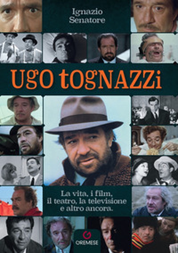 Ugo Tognazzi - Librerie.coop Ugo Tognazzi - Librerie.coop