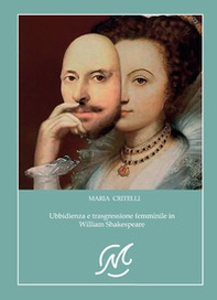Ubbidienza e trasgressione femminile in Shakespeare - Librerie.coop