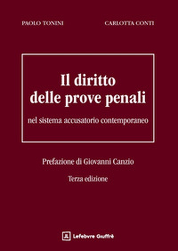 Il diritto delle prove penali - Librerie.coop Il diritto delle prove penali - Librerie.coop