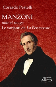 Manzoni noir et rouge. Le varianti de «La Pentecoste» - Librerie.coop