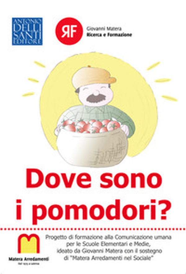 Dove sono i pomodori? - Librerie.coop Dove sono i pomodori? - Librerie.coop