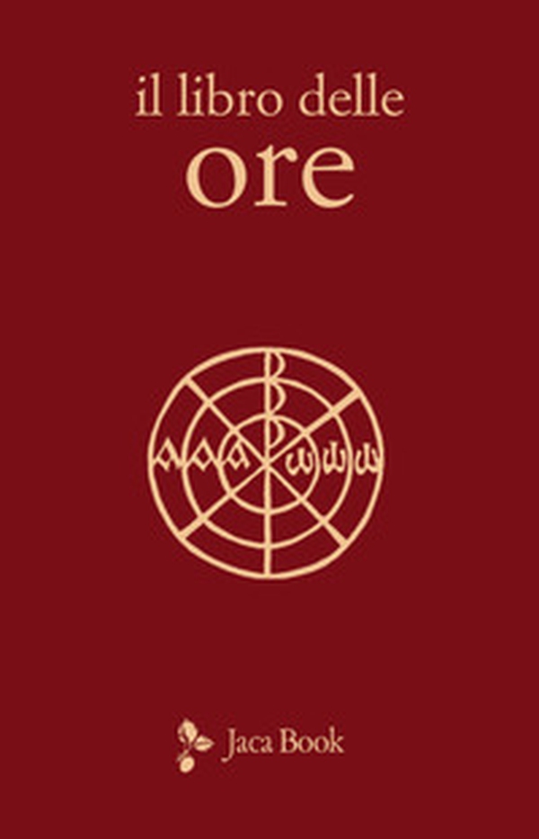 Il libro delle ore - Librerie.coop Il libro delle ore - Librerie.coop