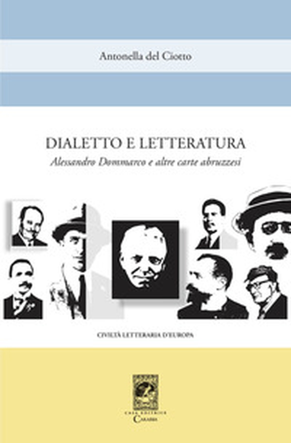 Dialetto e letteratura. Alessandro Dommarco e altre carte abruzzesi - Librerie.coop Dialetto e letteratura. Alessandro Dommarco e altre carte abruzzesi - Librerie.coop