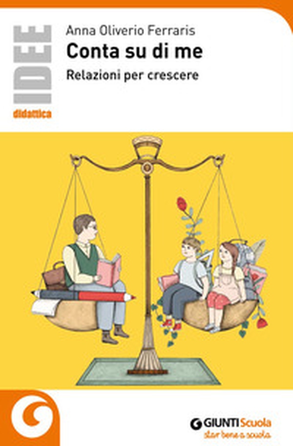Conta su di me. Relazioni per crescere - Librerie.coop Conta su di me. Relazioni per crescere - Librerie.coop