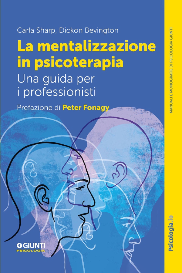 La mentalizzazione in psicoterapia - Librerie.coop La mentalizzazione in psicoterapia - Librerie.coop