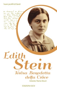 Edith Stein. Teresa Benedetta della Croce - Librerie.coop Edith Stein. Teresa Benedetta della Croce - Librerie.coop