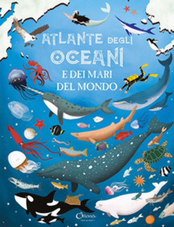 Atlante degli oceani e dei mari del mondo. Libri per imparare - Librerie.coop Atlante degli oceani e dei mari del mondo. Libri per imparare - Librerie.coop