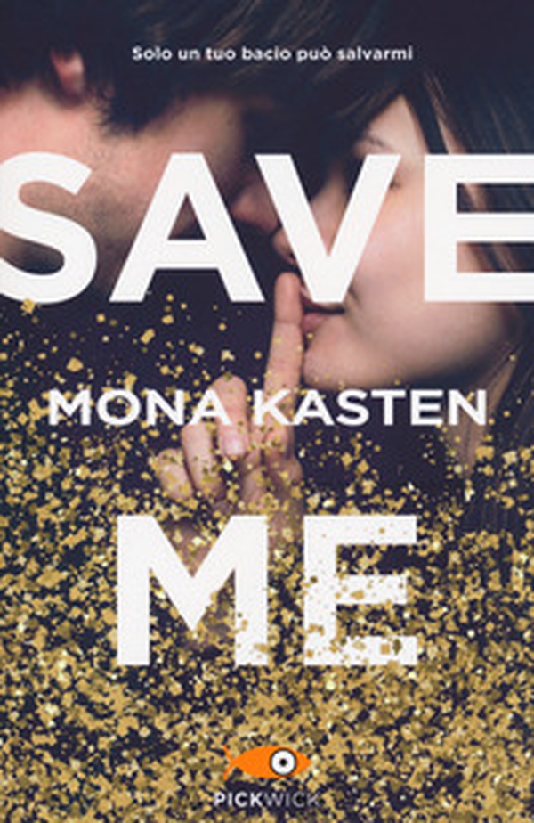 Save me. Ediz. italiana - Librerie.coop Save me. Ediz. italiana - Librerie.coop