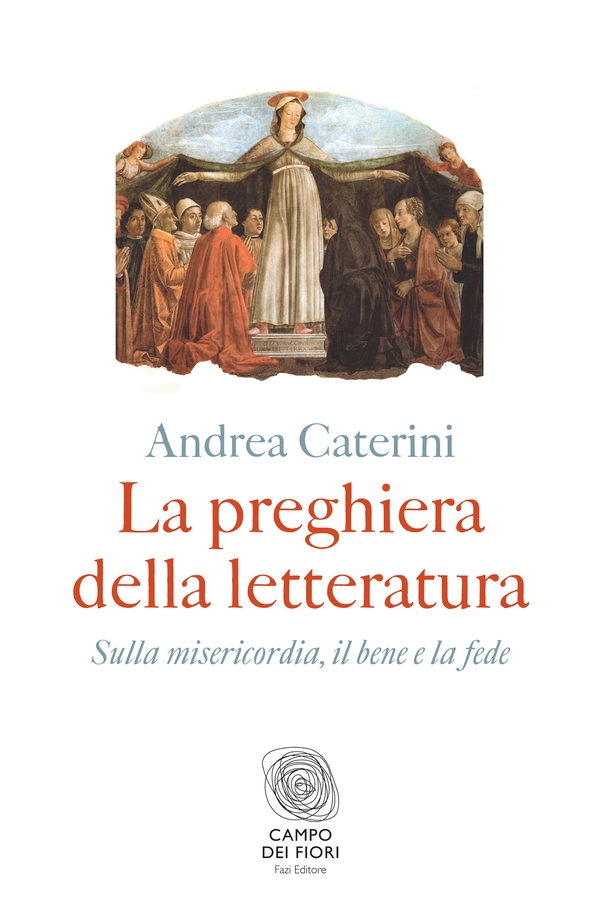 La preghiera della letteratura - Librerie.coop La preghiera della letteratura - Librerie.coop