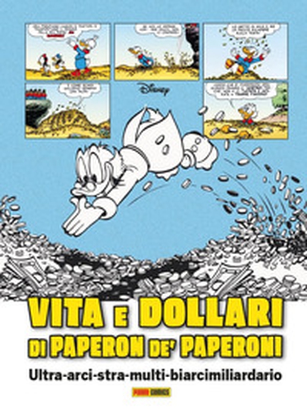 Vita e dollari di Paperon de' Paperoni - Librerie.coop Vita e dollari di Paperon de' Paperoni - Librerie.coop