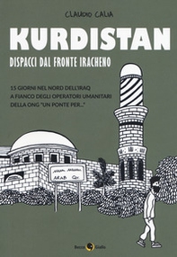 Kurdistan. Dispacci dal fronte iracheno - Librerie.coop