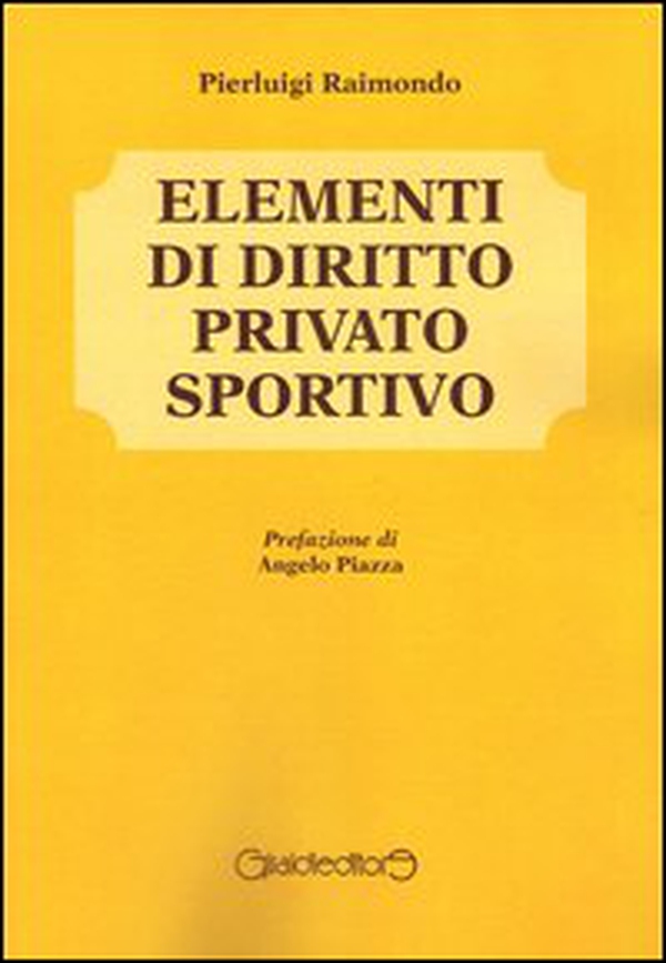 Elementi di diritto privato sportivo - Librerie.coop Elementi di diritto privato sportivo - Librerie.coop