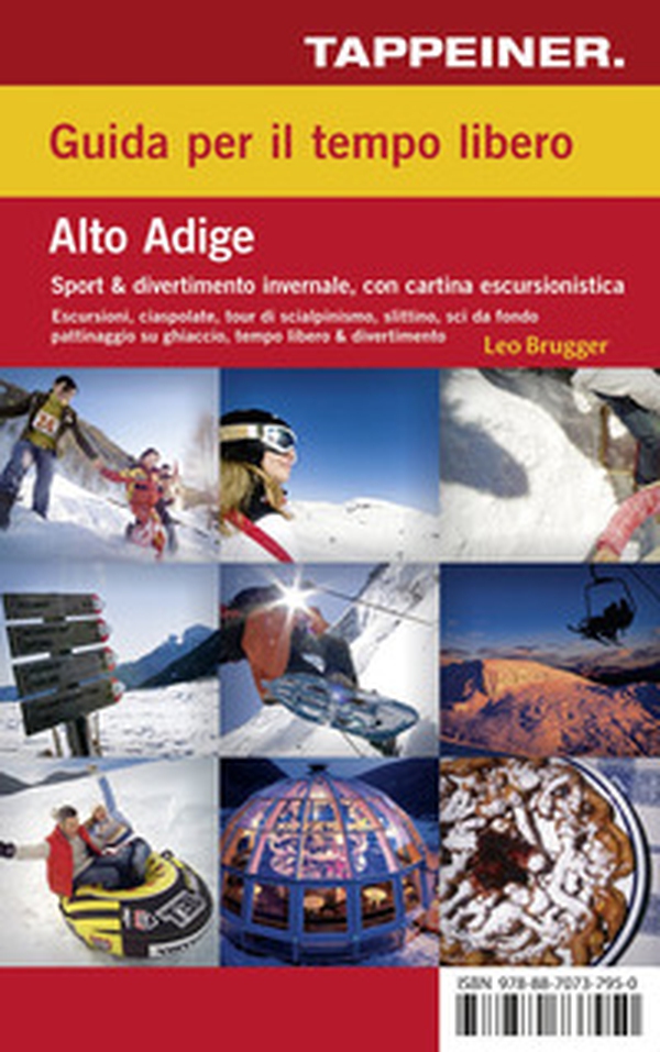 Guida per il tempo libero. Alto Adige. Sport & divertimento invernale. Con carta escursionistica 1:125.000. Ediz. italiana e tedesca - Librerie.coop Guida per il tempo libero. Alto Adige. Sport & divertimento invernale. Con carta escursionistica 1:125.000. Ediz. italiana e tedesca - Librerie.coop