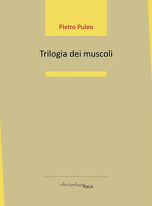 Trilogia dei muscoli - Librerie.coop