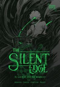 Il gioco del re bianco. The Silent Edge - Vol. 3 - Librerie.coop
