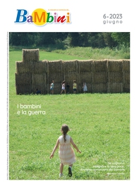 Bambini, N. 6, Giugno 2023 - Librerie.coop Bambini, N. 6, Giugno 2023 - Librerie.coop