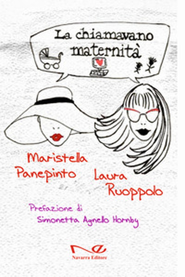 La chiamavano maternità - Librerie.coop La chiamavano maternità - Librerie.coop