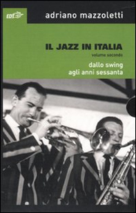 Il jazz in Italia - Vol. 2 - Librerie.coop Il jazz in Italia - Vol. 2 - Librerie.coop