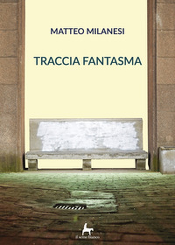 Traccia fantasma - Librerie.coop Traccia fantasma - Librerie.coop