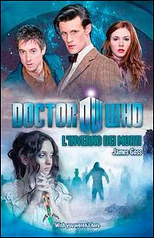 L'inverno dei morti. Doctor Who - Librerie.coop L'inverno dei morti. Doctor Who - Librerie.coop