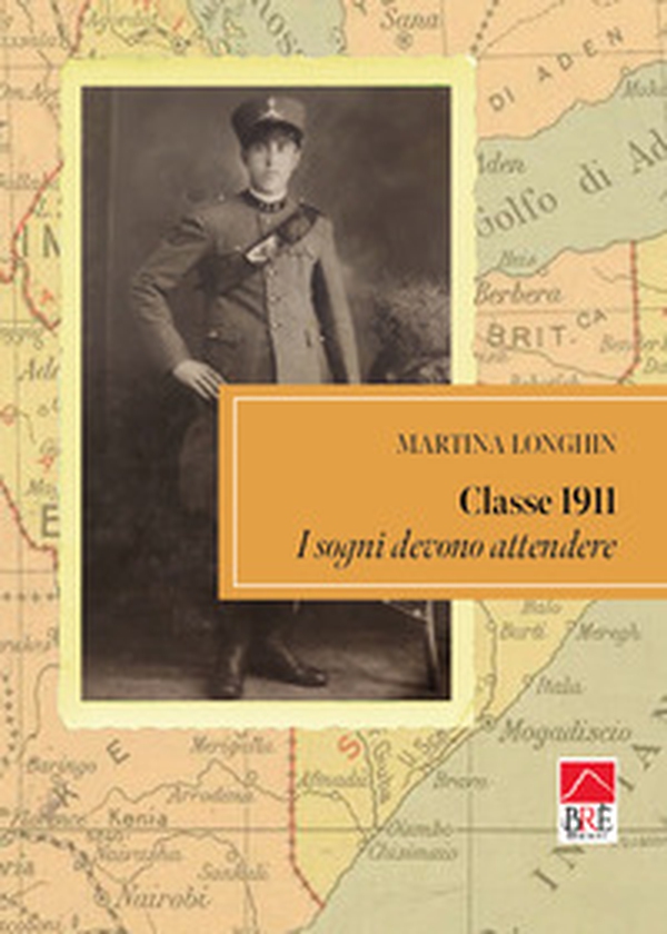 Classe 1911. I sogni devono attendere - Librerie.coop Classe 1911. I sogni devono attendere - Librerie.coop