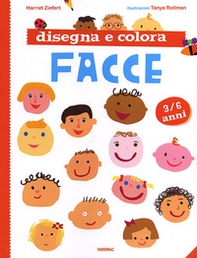Disegna e colora facce - Librerie.coop Disegna e colora facce - Librerie.coop