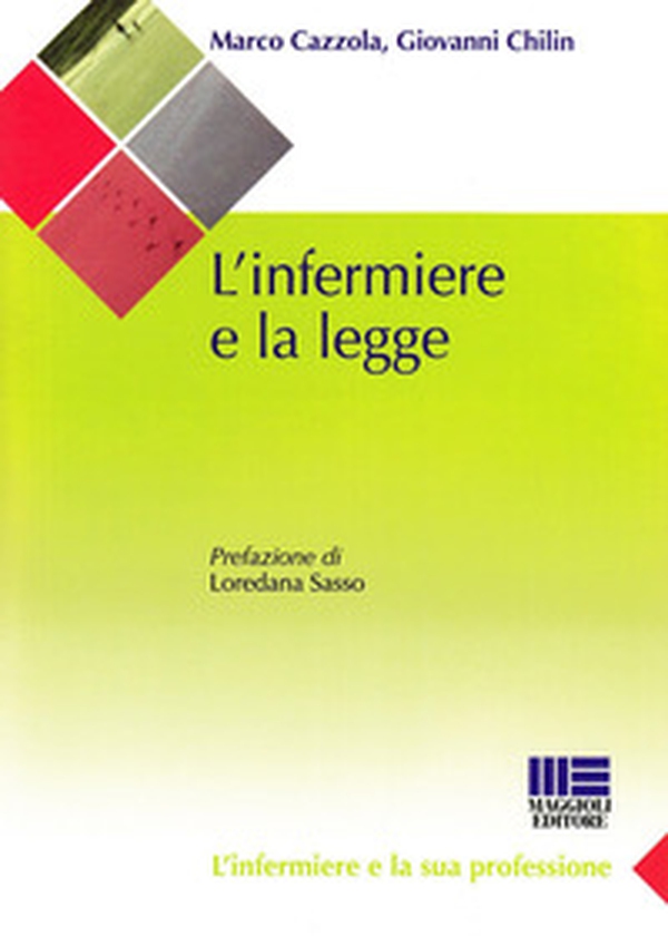 L'infermiere e la legge - Librerie.coop L'infermiere e la legge - Librerie.coop