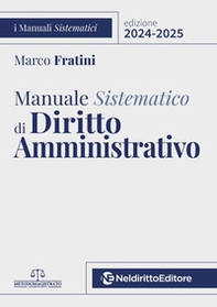 Manuale sistematico di diritto amministrativo 2024-2025 - Librerie.coop