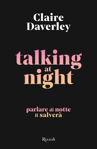Talking at Night - Librerie.coop Talking at Night - Librerie.coop