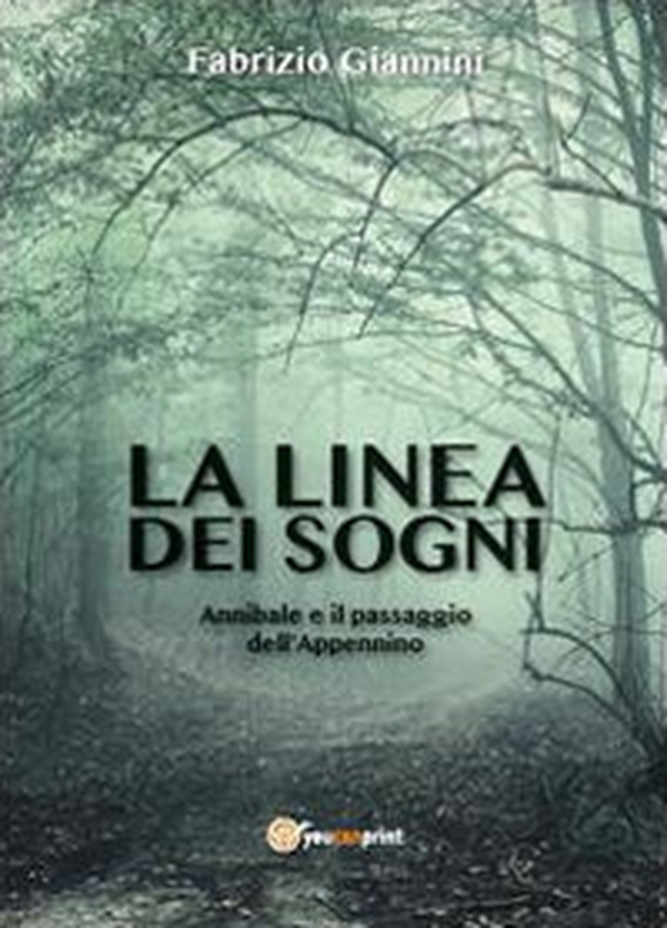 La linea dei sogni. Annibale e il passaggio dell'Appennino - Librerie.coop La linea dei sogni. Annibale e il passaggio dell'Appennino - Librerie.coop