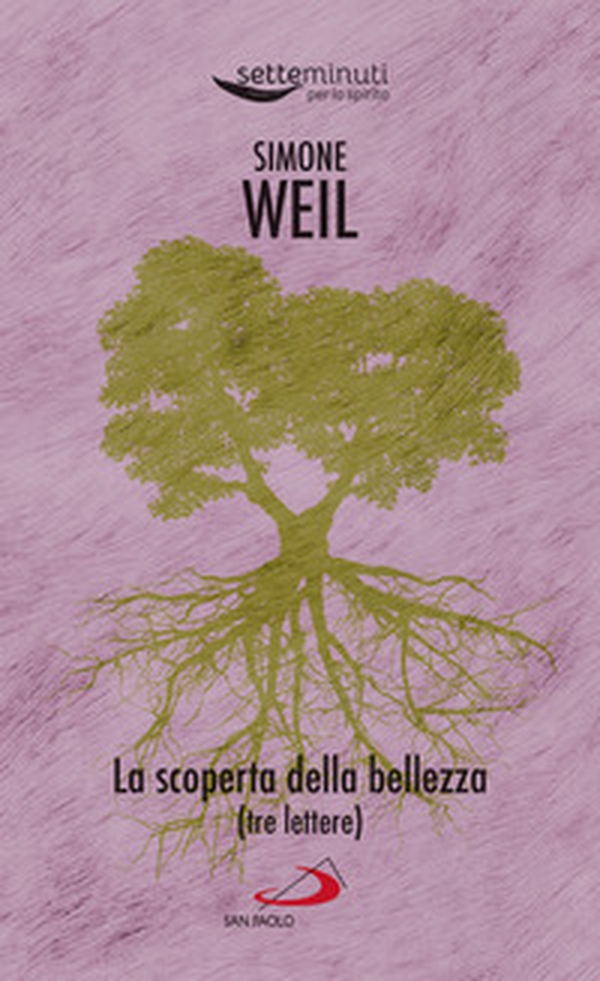 La scoperta della bellezza. (Tre lettere) - Librerie.coop La scoperta della bellezza. (Tre lettere) - Librerie.coop