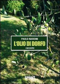 Olio di Dorfo - Librerie.coop