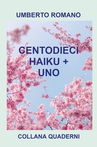 Centodieci haiku + uno - Librerie.coop