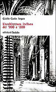 L'architettura italiana del '200 e '300 - Librerie.coop