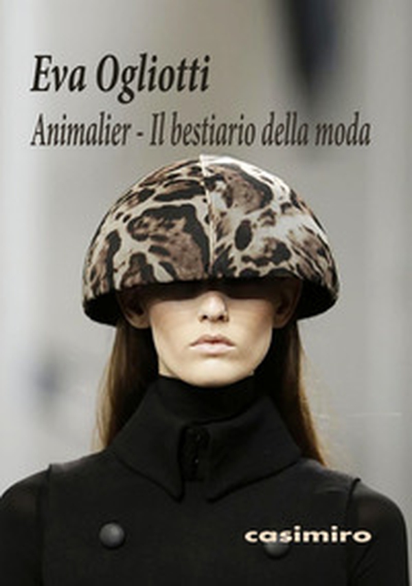 Animalier. Il bestiario della moda - Librerie.coop Animalier. Il bestiario della moda - Librerie.coop