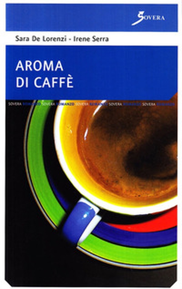 Aroma di caffè - Librerie.coop Aroma di caffè - Librerie.coop