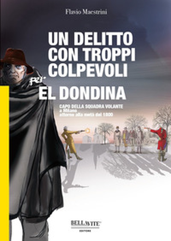 Un delitto con troppi colpevoli per El Dondina - Librerie.coop Un delitto con troppi colpevoli per El Dondina - Librerie.coop