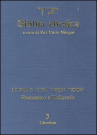 Bibbia ebraica. Pentateuco e Haftaroth. Testo ebraico a fronte - Librerie.coop