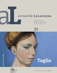 Attualità lacaniana. Rivista della Scuola Lacaniana di Psicoanalisi - Vol. 31 - Librerie.coop Attualità lacaniana. Rivista della Scuola Lacaniana di Psicoanalisi - Vol. 31 - Librerie.coop
